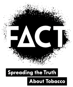 FACT - Spreading the Truth About Tobacco